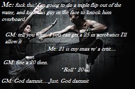 D&D quote comp. To add some context to this I had spent about 20 minutes playing frisbee with a guy when we were supposed to be capturing him. This is also the 